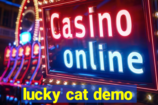 lucky cat demo